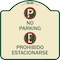 Signmission No Parking Prohibido Estacionarse W/ Heavy-Gauge Aluminum Sign, 18" x 18", TG-1818-23595 A-DES-TG-1818-23595 - alternate 1
